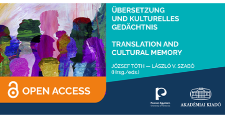 Új tanulmánykötet az Akadémiai Kiadó és a Pannon Egyetemi Kiadó közös gondozásában